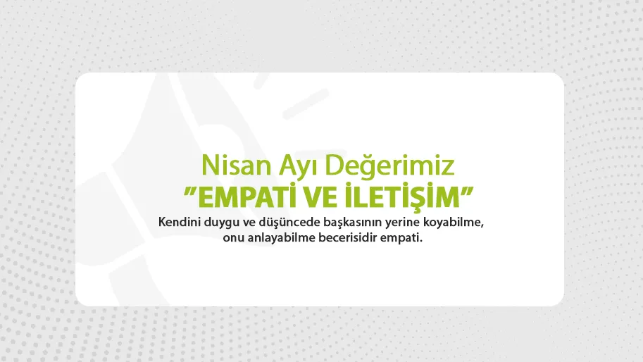 ERA Koleji – Nisan Ayı Değerimiz  görseli