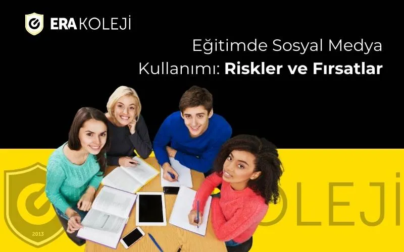 Eğitimde Sosyal Medya Kullanımı: Riskler ve Fırsatlar