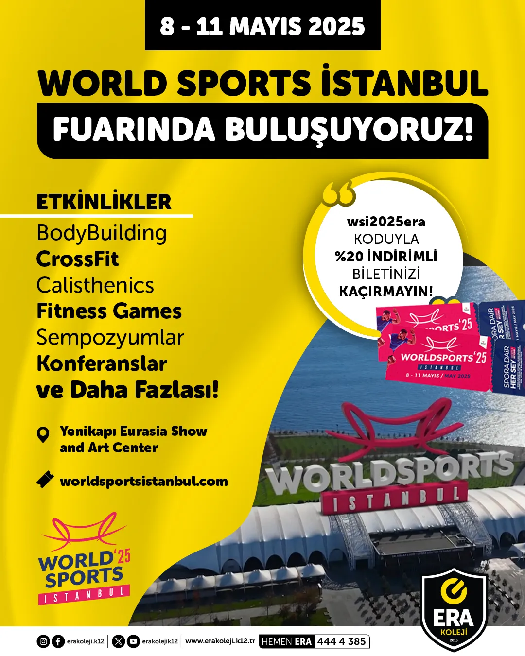 ERA Koleji –  WORLD SPORTS İSTANBUL FUARINDA BULUŞUYORUZ! görseli