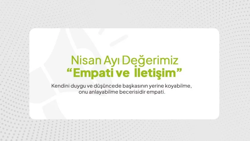 Nisan Ayı Değerimiz 