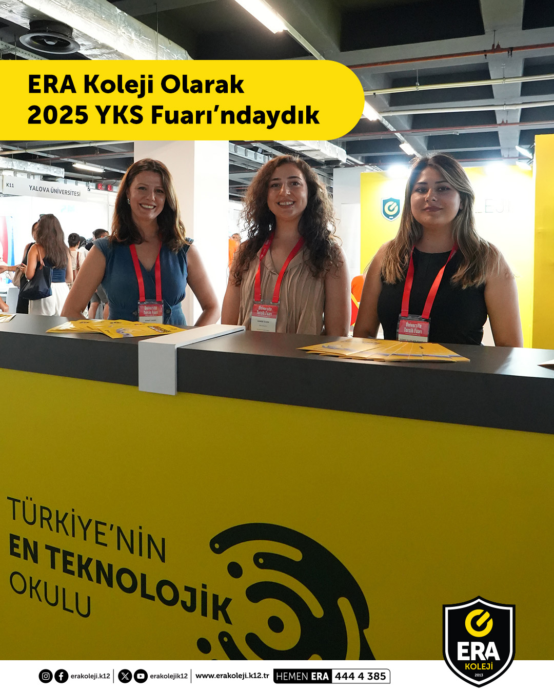 ERA Koleji Olarak 2025 YKS Fuarı'ndaydık