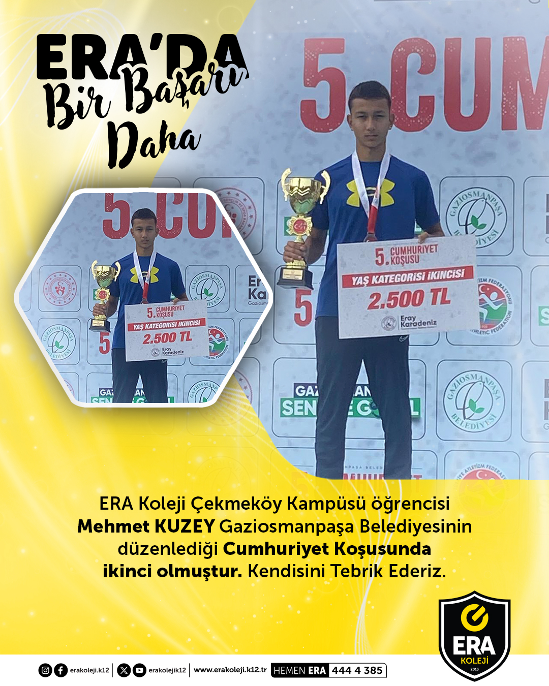 ERA Koleji – ERA Koleji Çekmeköy Kampüsü Öğrencisi Mehmet Kuzey Gaziosmanpaşa Belediyesi'nin Düzenlediği Cumhuriyet Koşusunda İkinci olmuştur. görseli