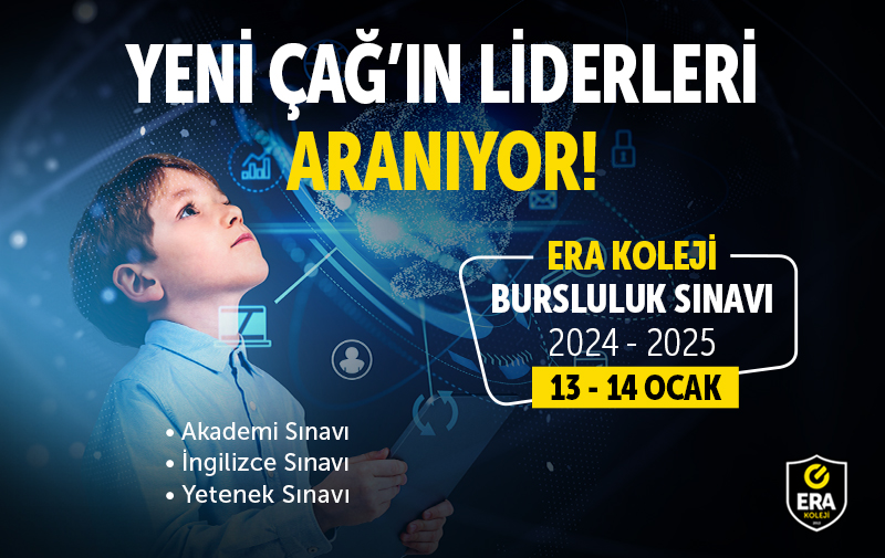 ERA Koleji Bursluluk Sınavı 13-14 Ocak 2024