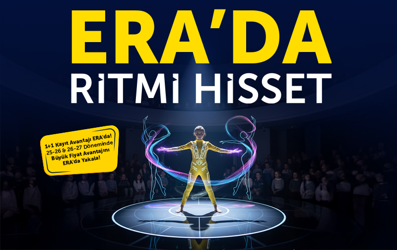 ERA Kolejinde Kasım Avantajlarından Yararlanmak İçin Hemen ERA!