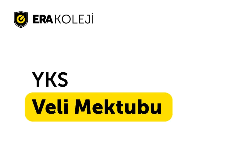 ERA Koleji YKS Veli Mektubu