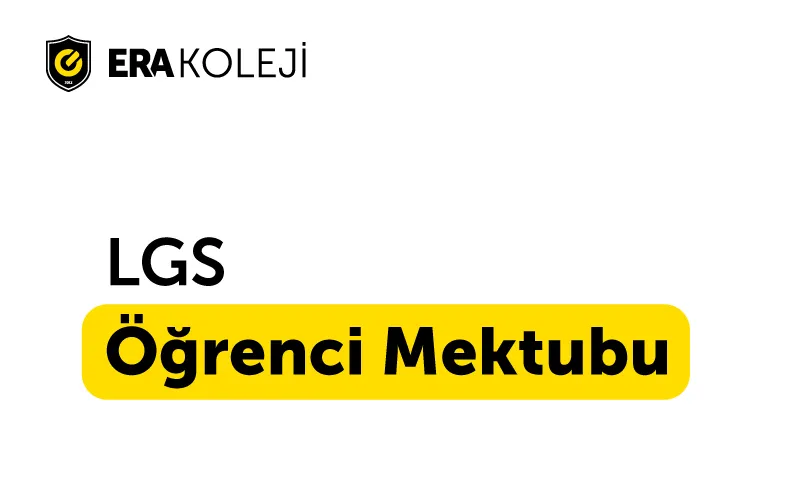 ERA Koleji LGS Öğrenci Mektubu